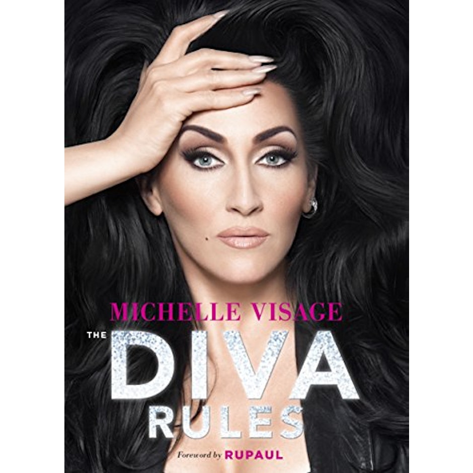 Michelle Visage The Diva Rules: Ditch the Drama, Find Your Strength, and Sparkle Your Way to the Top translation missing: en-GB.activerecord.decorators.item_part_image/alt