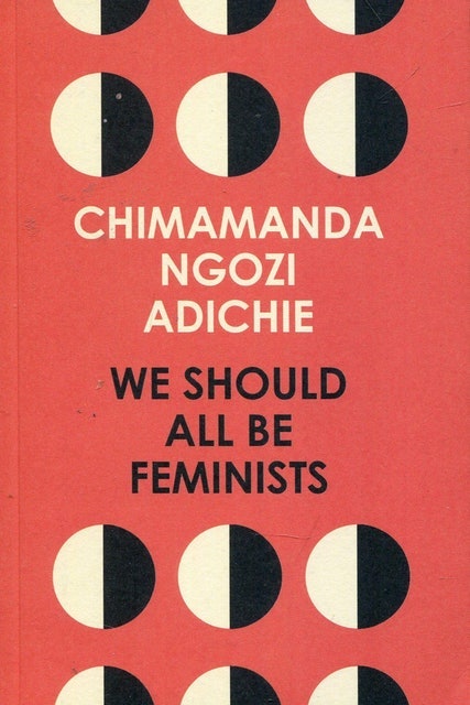 Chimamanda Ngozi Adichie We Should All Be Feminists 1