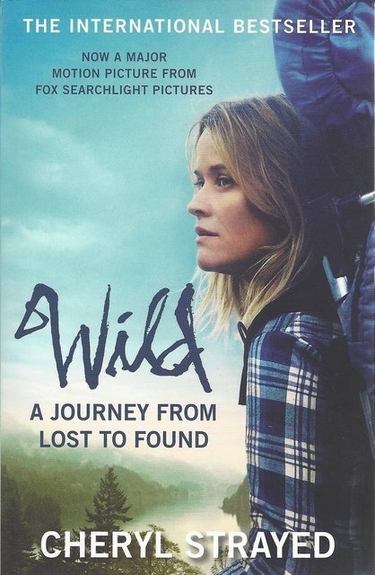 Cheryl Strayed Wild: A Journey from Lost to Found 1
