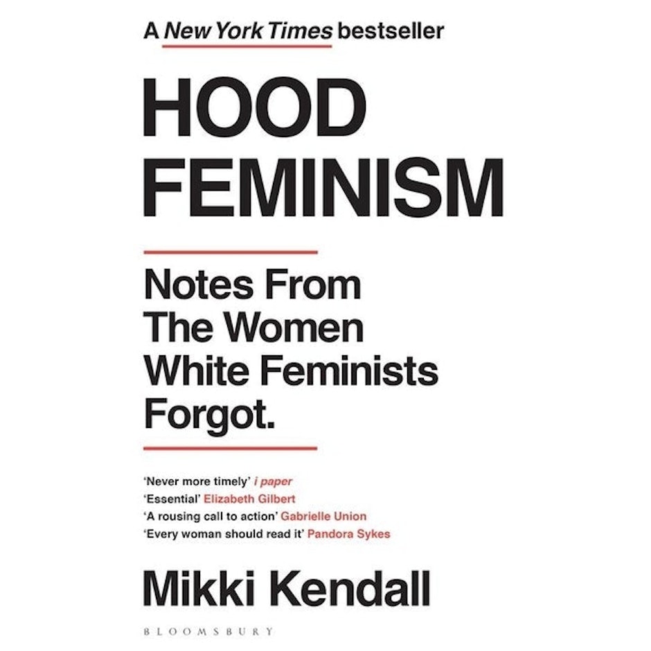 Mikki Kendall Hood Feminism: Notes from the Women White Feminists Forgot translation missing: en-GB.activerecord.decorators.item_part_image/alt