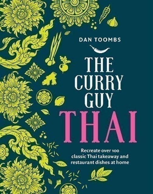 Dan Toombs The Curry Guy: Thai 1