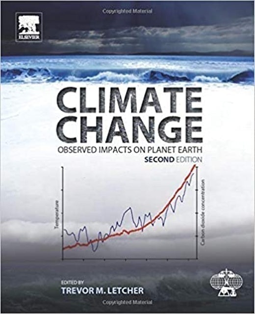 Various (ed. Trevor Letcher) Climate Change: Observed Impacts on Planet Earth 1