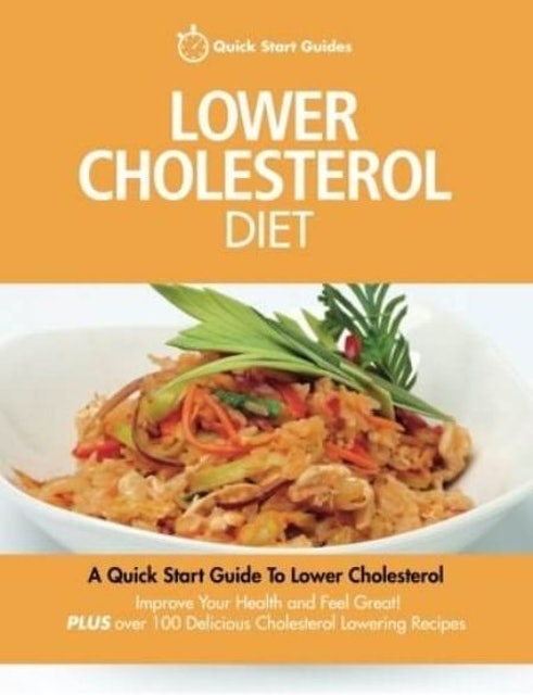 Quick Start Guides  Lower Cholesterol Diet 1