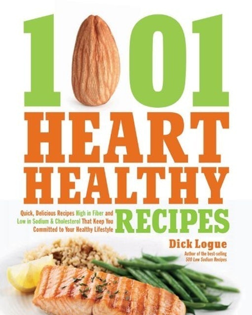 Dick Logue  1001 Heart Healthy Recipes 1
