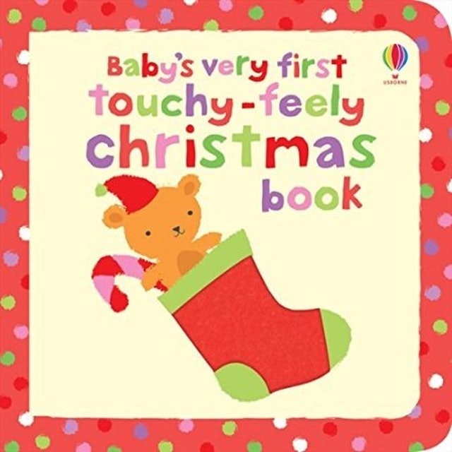 Usborne Baby’s Very First Touchy Feely Christmas Book 1