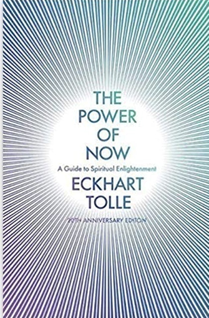 Eckhart Tolle The Power of Now: A Guide to Spiritual Enlightenment 1