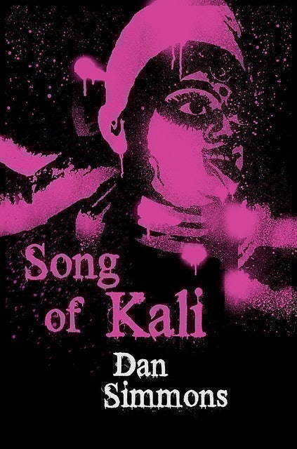 Dan Simmons Song of Kali 1