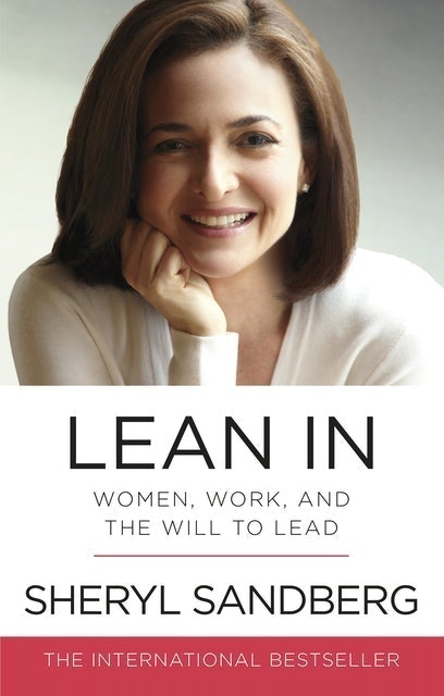 Sheryl Sandberg Lean In: Women, Work, and the Will to Lead 1
