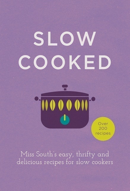 Miss South Slow Cooked 1