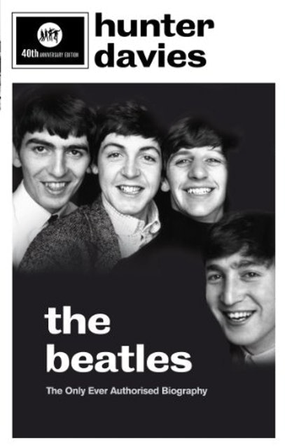 Hunter Davies The Beatles: The Only Ever Authorised Biography 1