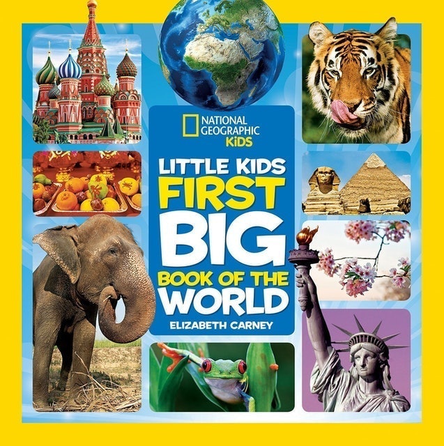 National Geographic Kids Little Kids First Big Book Of The World 1