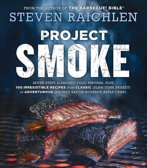 Steven Raichlen Project Smoke: Seven Steps to Smoked Food Nirvana 1