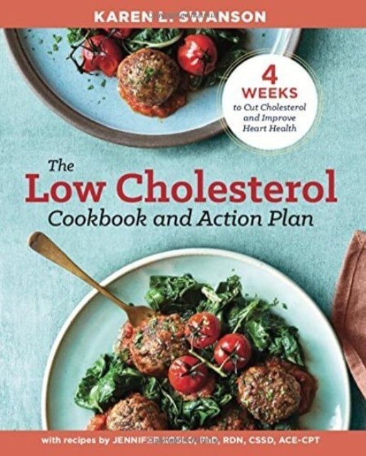 Karen L. Swanson  The Low Cholesterol Cookbook and Action Plan 1
