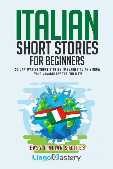 Lingo Mastery Italian Short Stories for Beginners 1