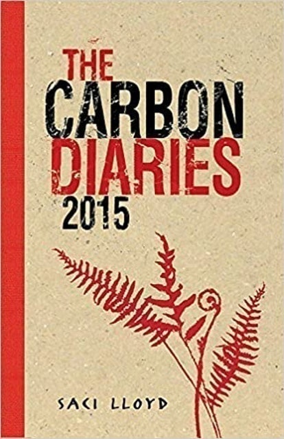 Saci Lloyd  The Carbon Diaries 2015 1