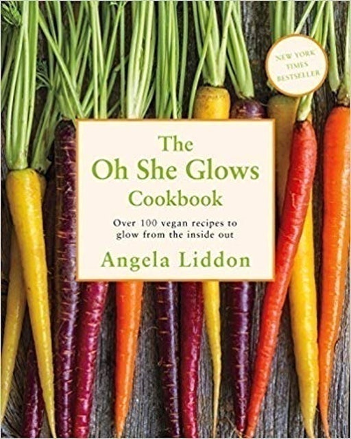 Angela Liddon The Oh She Glows Cookbook 1