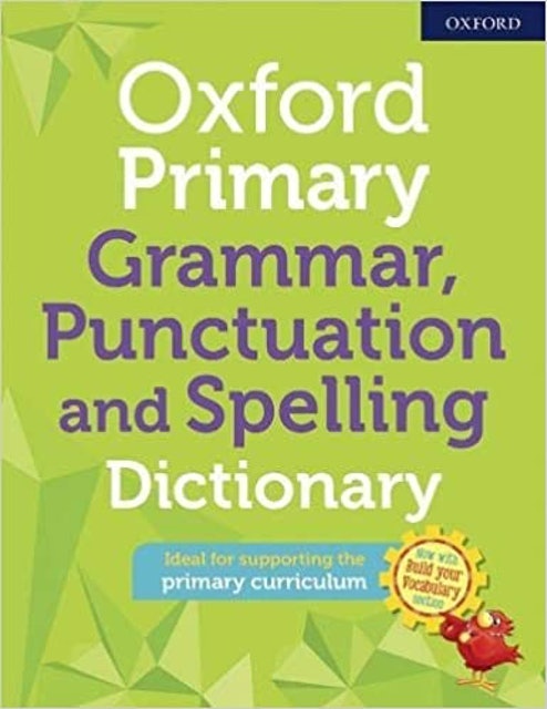 Oxford Primary Grammar, Punctuation and Spelling Dictionary 1