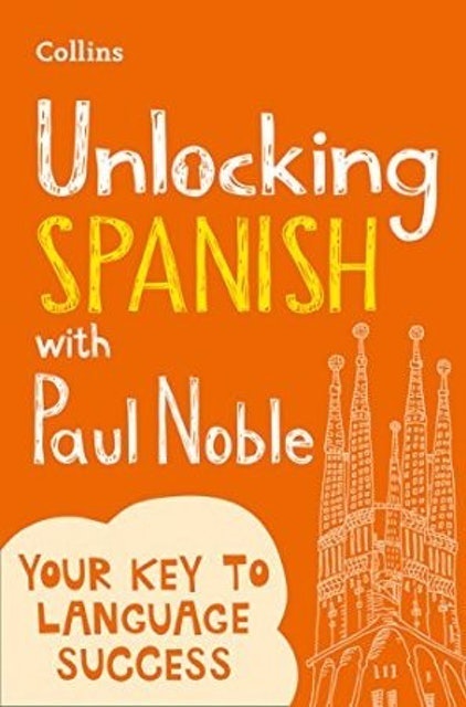 Collins Unlocking Spanish With Paul Noble 1