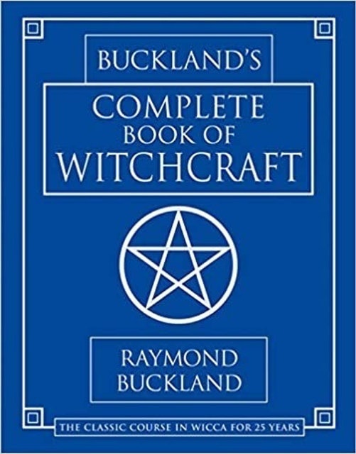 Raymond Buckland Raymond Buckland's Complete Book of Witchcraft 1